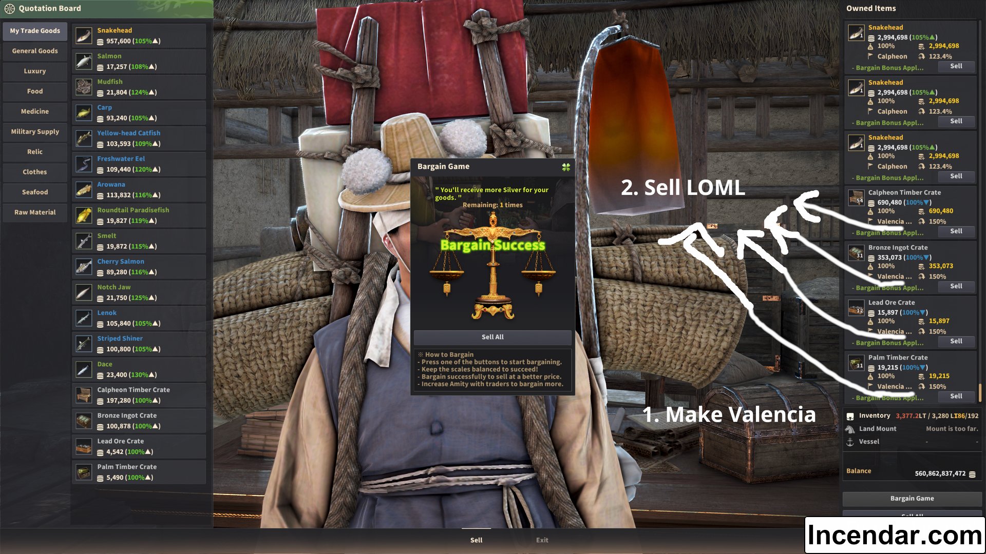 Step 1: Make Crates in Valencia City Step 2. Sell in LOML